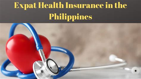 best expat health insurance philippines